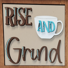 Rise and Grind coffee full size tile